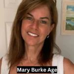 Mary Burke Age