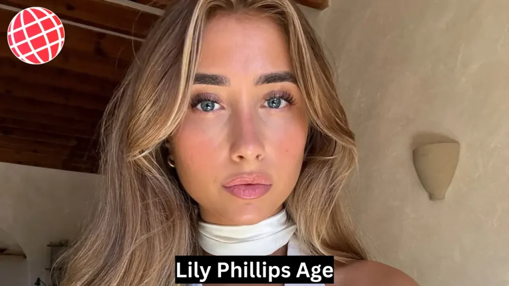 Lily Phillips Age